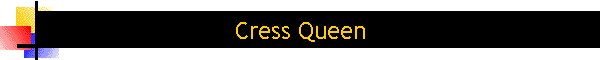 Cress Queen