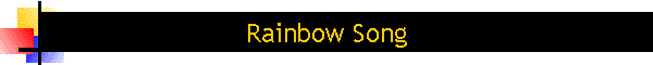 Rainbow Song
